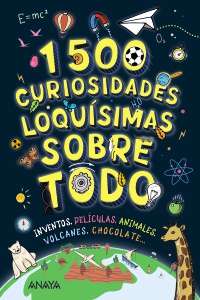 Portada de 1500 curiosidades loquísimas sobre todo